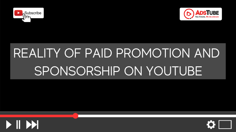 REALITY OF PAID PROMOTION AND SPONSORSHIP ON YOUTUBE REALITY OF PAID PROMOTION AND SPONSORSHIP ON YOUTUBE